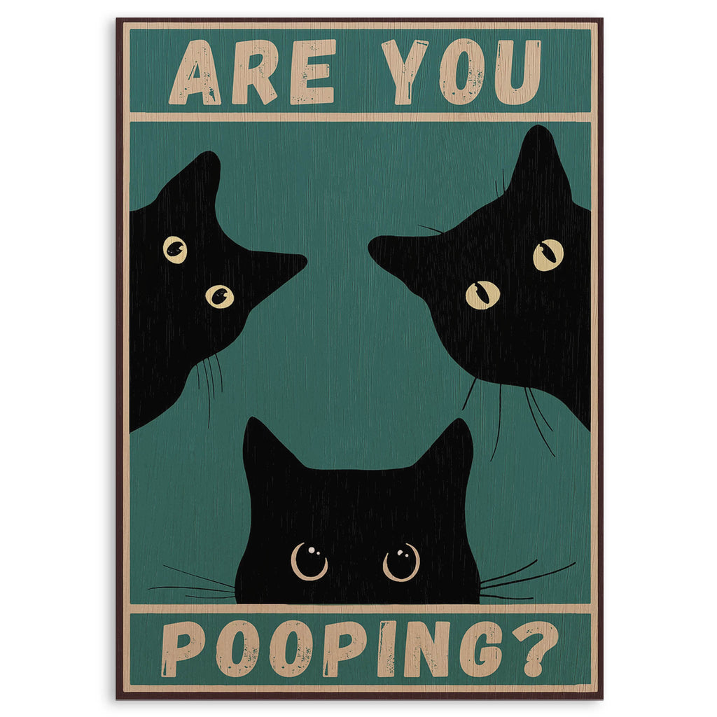 Are You Pooping Cat Wood Print by OnWood Australia