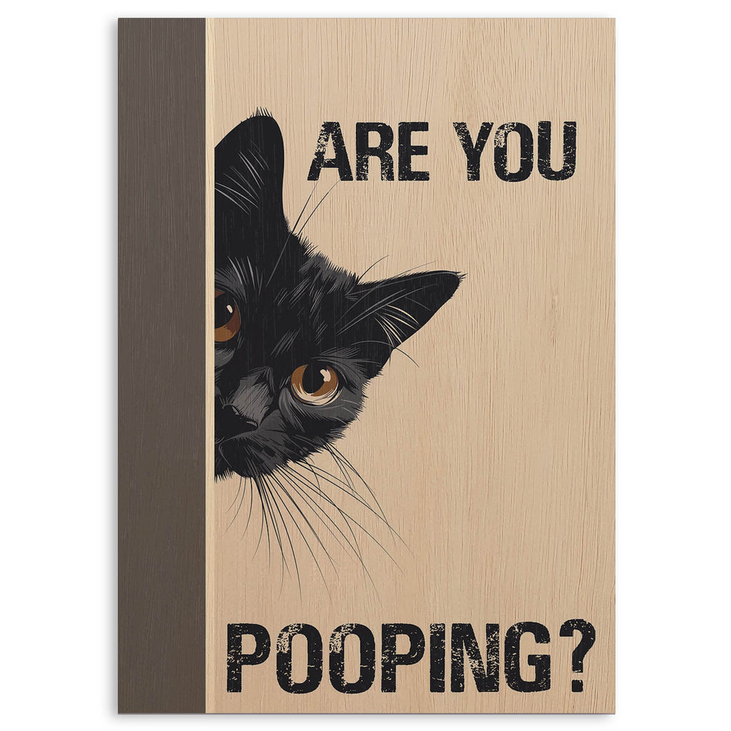 Are You Pooping Cat Wood Print by OnWood Australia