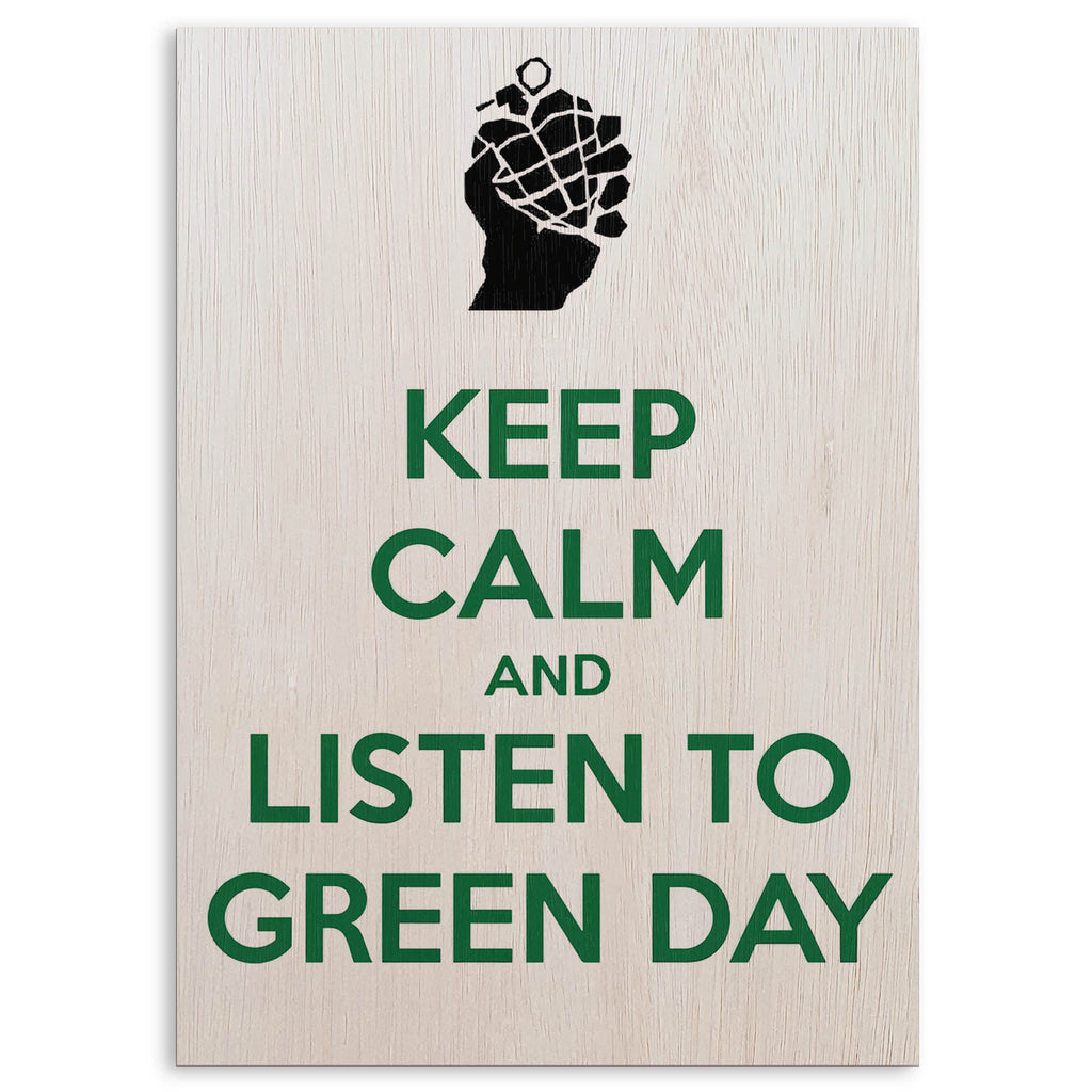 Green Day Keep Calm Wood Print by OnWood Australia