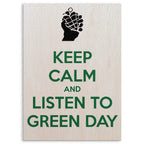 Green Day Keep Calm Wood Print by OnWood Australia