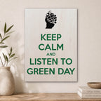 Green Day Keep Calm Wood Print by OnWood Australia